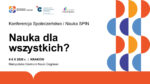 Czy nauka jest naprawdę dla każdego? Wyzwania inkluzywności w popularyzacji wiedzy