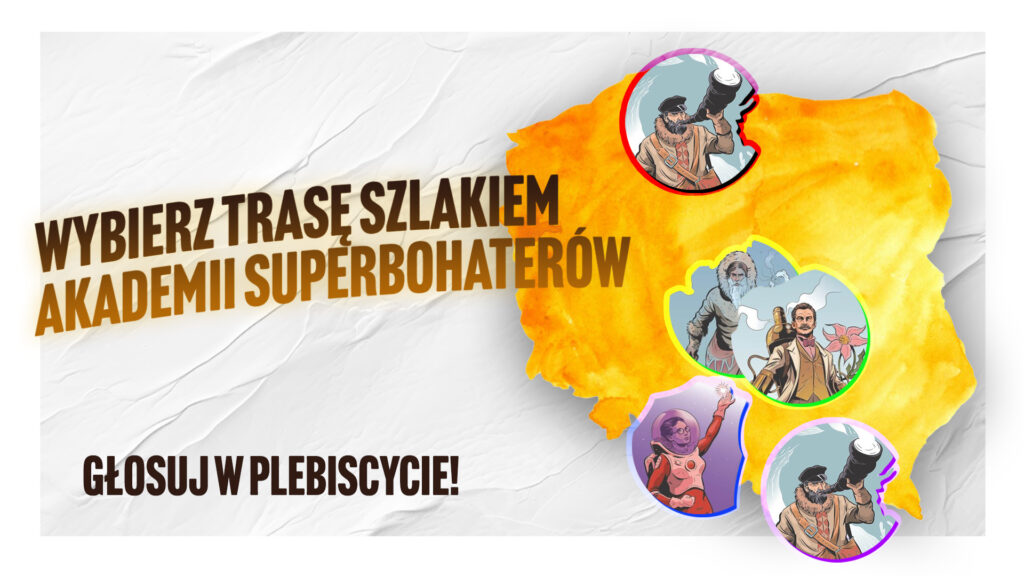 Gdzie nauka spotyka przygodę? To Wy zdecydujecie o kierunku kolejnej ekspedycji Gdzie nauka spotyka przygodę? To Wy zdecydujecie o kierunku kolejnej ekspedycji